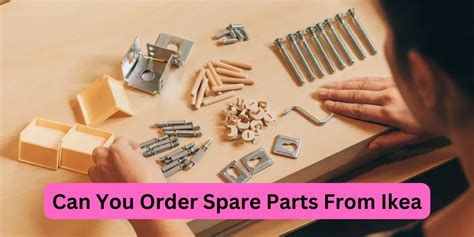 ikea order spare parts|order missing parts from ikea.